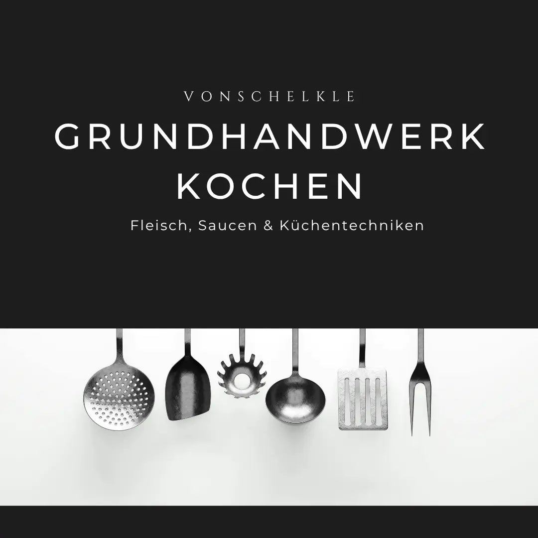 Grundhandwerk Kochen