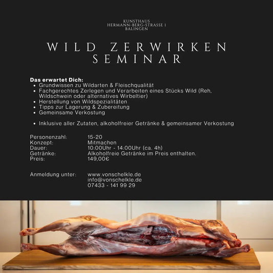 Wild Zerwirken Seminar