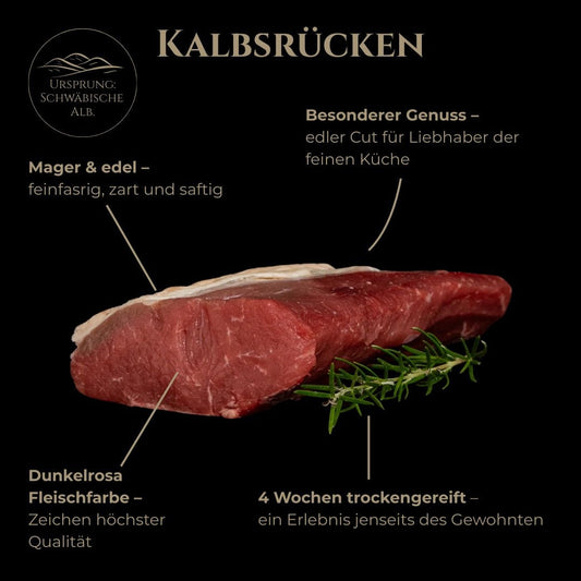 Kalbsrücken Dry - Aged - vonschelkle